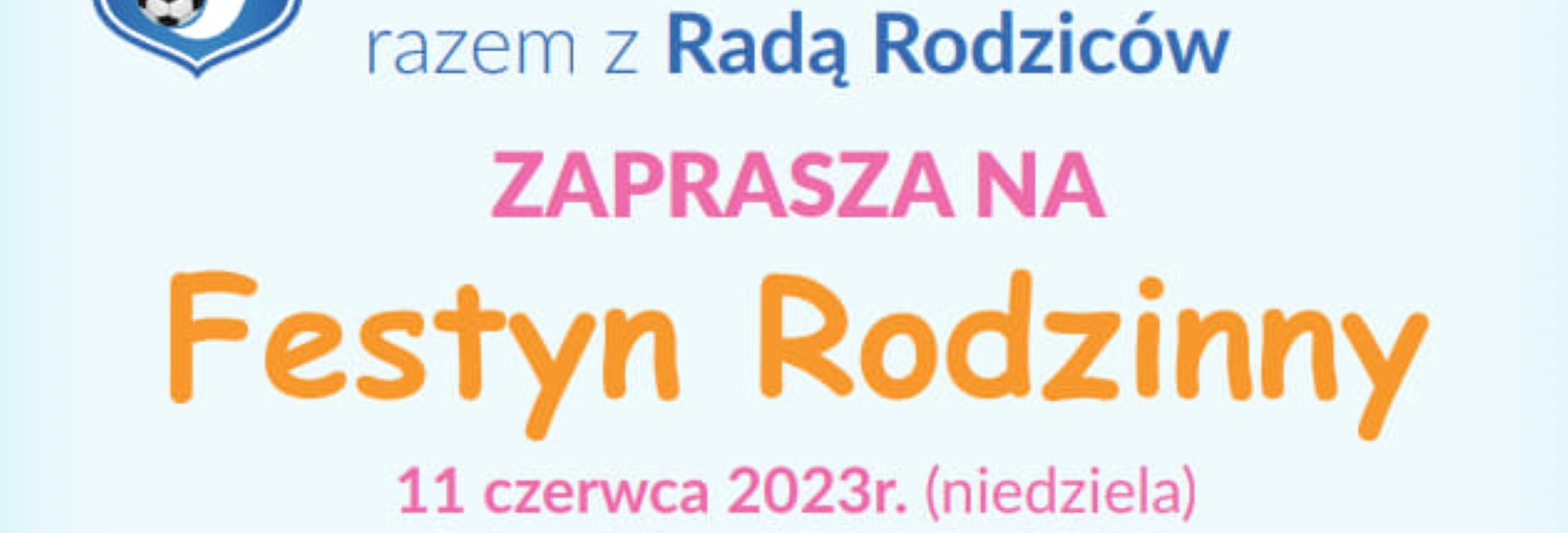 Plakat zapraszający w niedzielę 11 czerwca 2023 r. do Iławy na Festyn Rodzinny na Sportowo Iława 2023.