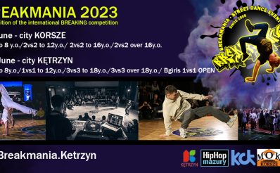 Plakat zapraszający piątek 9 czerwca 2023 r. do miejscowości Korsze na Breakmanię -  Międzynarodowe Zawody Tańca BREAK DANCE Korsze 2023.