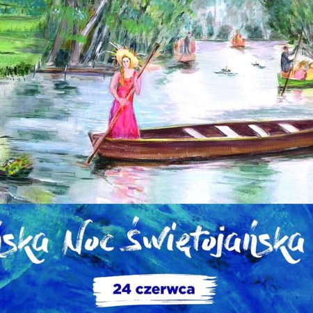 Plakat zapraszający w sobotę 24 czerwca 2023 r. do Krutyni na Krutyńską Noc Świętojańską Krutyń - Mazurski Park Krajobrazowy 2023.