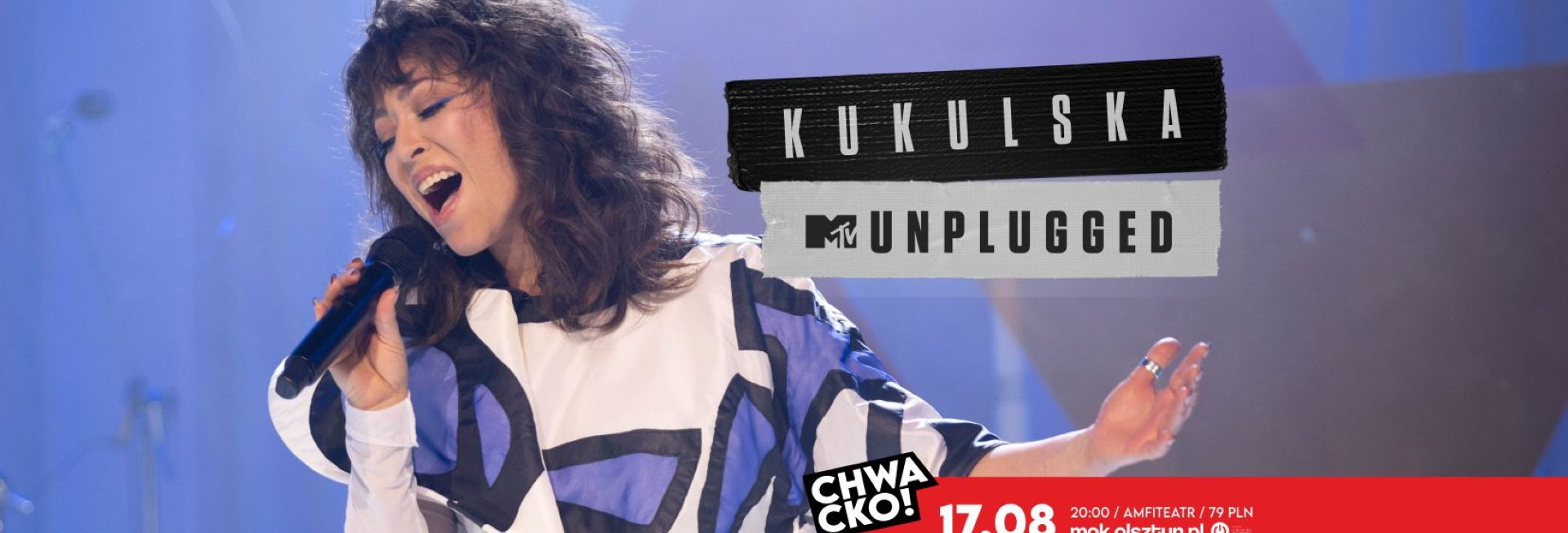 Plakat zapraszający w czwartek 17 sierpnia 2023 r. do Olsztyna na koncert Natalii Kukulskiej MTV Unplugged Olsztyn 2023.