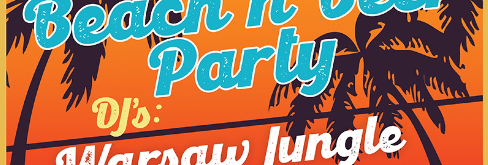 Plakat zapraszający w dniach 23-24 czerwca 2023 r. do Zatoki Miłej w Olsztynie na Beach N'Beer Party Zatoka Miła Olsztyn 2023.