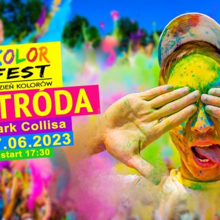 Plakat zapraszający w sobotę 17 czerwca 2023 r. do Ostródy na Kolor Fest Ostróda - Dzień Kolorów Holi w Ostródzie 2023.