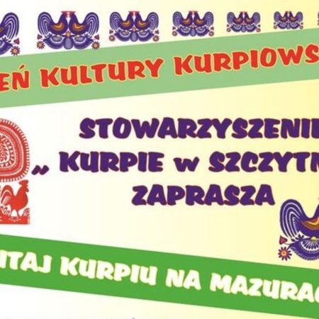 Plakat zapraszający w sobotę 3 czerwca 2023 r. do Szczytna na Dzień Kultury Kurpiowskiej "Witaj Kurpiu na Mazurach" Szczytno 2023.