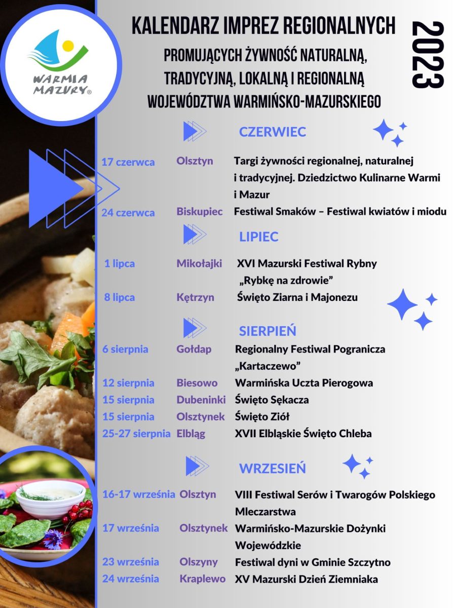 Kalendarz imprez regionalnych na rok 2023, promującą żywność naturalną, tradycyjną, lokalną i regionalną Województwa Warmińsko-Mazurskiego