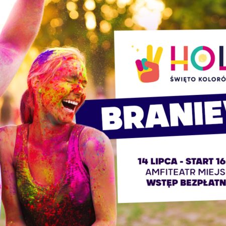 Plakat zapraszający w piątek 14 lipca 2023 r. do Braniewa na Holi Święto Kolorów Braniewo 2023.