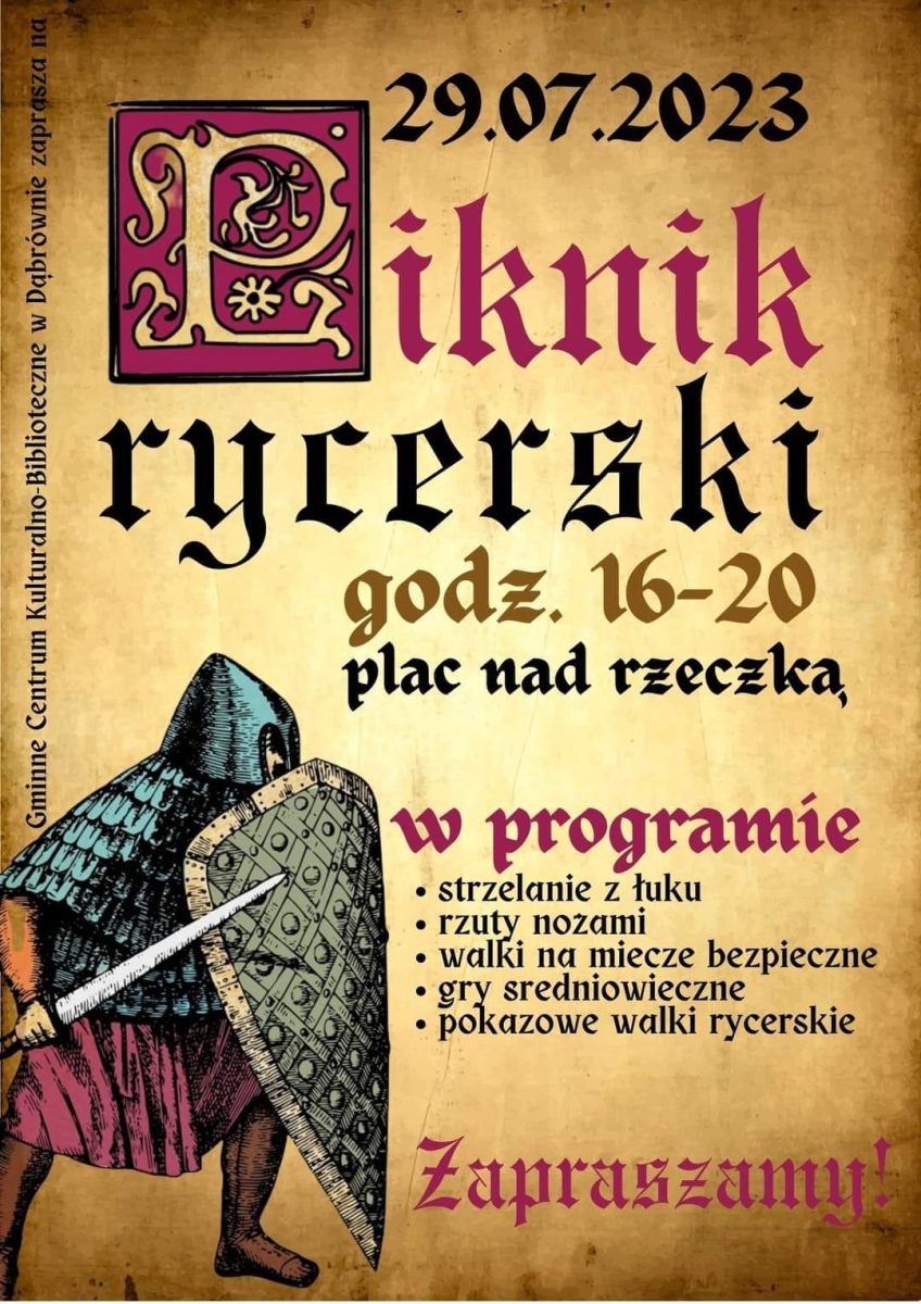 Plakat zapraszający w sobotę 29 lipca 2023 r. turystów i mieszkańców do Dąbrówna na Piknik Rycerski Dąbrówno 2023.