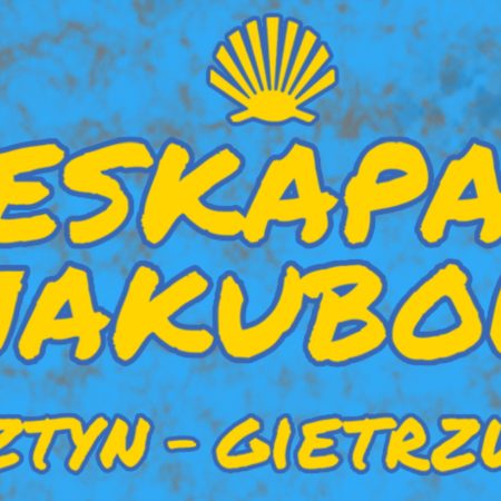 Plakat zapraszający w sobotę 22 lipca 2023 r. do Olsztyna i Gietrzwałdu na Eskapadę Jakubową Olsztyn - Gietrzwałd 2023.