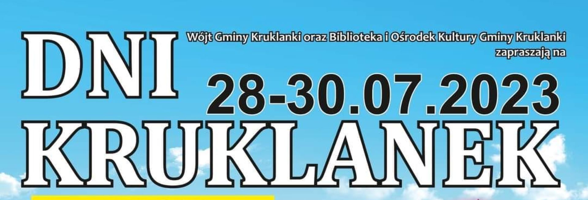 Plakat zapraszający w dniach 28-30 lipca 2023 r. do miejscowości Kruklanki w powiecie giżyckim na coroczne Dni Kruklanek 2023.