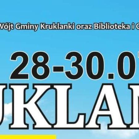Plakat zapraszający w dniach 28-30 lipca 2023 r. do miejscowości Kruklanki w powiecie giżyckim na coroczne Dni Kruklanek 2023.