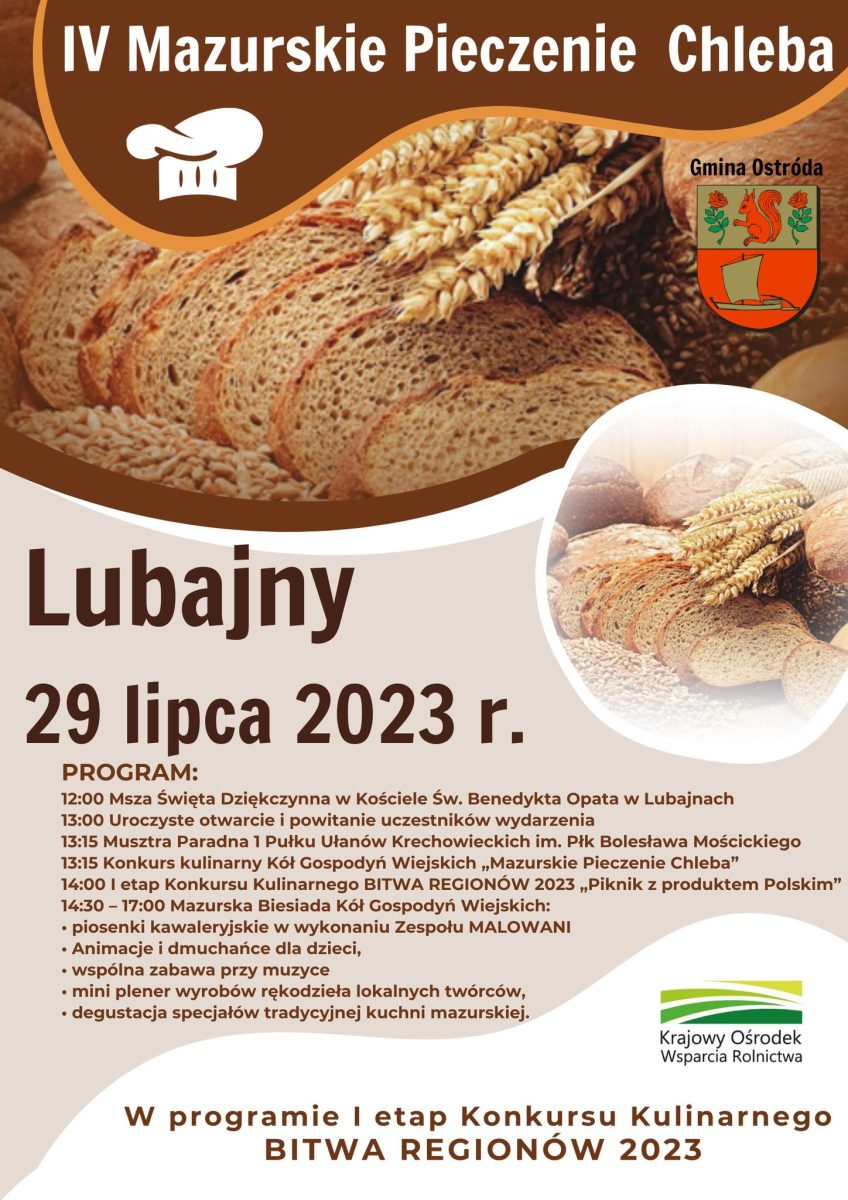 Plakat zapraszający w sobotę 29 lipca 2023 r. do miejscowości Lubajny w gminie Ostróda na 4. edycję Mazurskiego Pieczenia Chleba LUBAJNY 2023.
