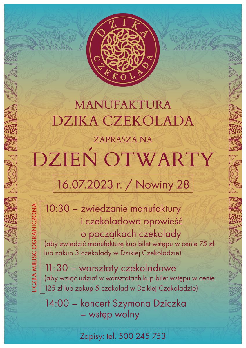 Plakat zapraszający w niedzielę 16 lipca 2023 r. do miejscowości Nowiny w gminie Szczytno na Dni Otwarte w Manufakturze DZIKA CZEKOLADA Nowiny 2023.