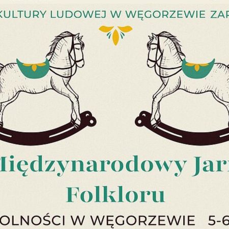 Plakat zapraszający w dniach 5-6 sierpnia 2023 r. do Węgorzewa na 46. edycję Międzynarodowego Jarmarku Folkloru, organizowanego przez Muzeum Kultury Ludowej Węgorzewo 2023.