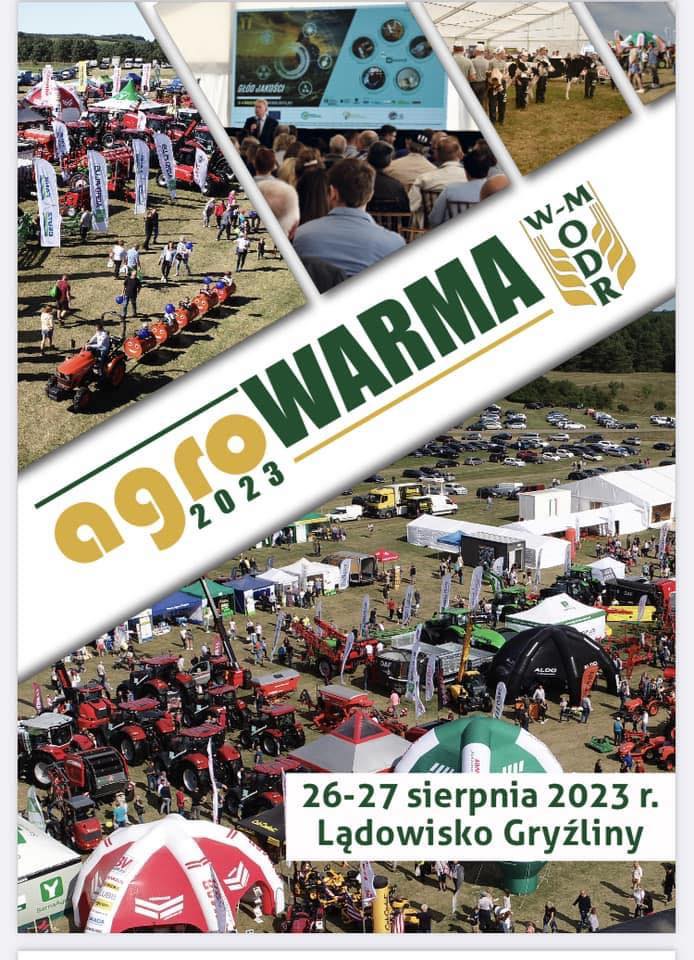 Plakat zapraszający w dniach 26-27 sierpnia 2023 r. do miejscowości Gryźliny w gminie Stawiguda na kolejną edycję Targów Warmii i Mazur agroWARMA 2023 Gryźliny.