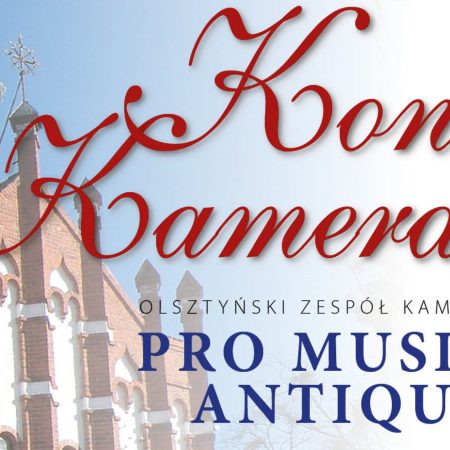 Plakat zapraszający w niedzielę 13 sierpnia 2023 r. do Jonkowa na Koncert Kameralny Pro Musica Antiqua Jonkowo 2023.