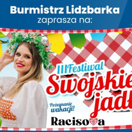 Plakat zapraszający w sobotę 26 sierpnia 2023 r. do Lidzbarka na Festiwal Swojskiego Jadła Lidzbark 2023.