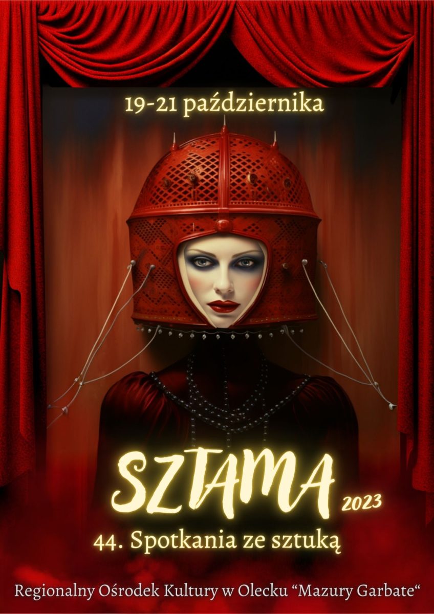 Plakat zapraszający w dniach 19-21 października 2023 r. do Olecka na kolejną edycję SZTAMY Spotkań ze Sztuką Olecko 2023.
