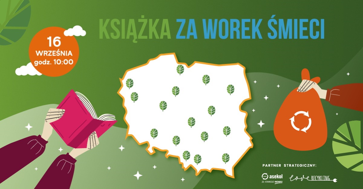 Plakat zapraszający w sobotę 16 września 2023 r. do Olsztyna na Akcję "Książka za worek śmieci" Olsztyn 2023.