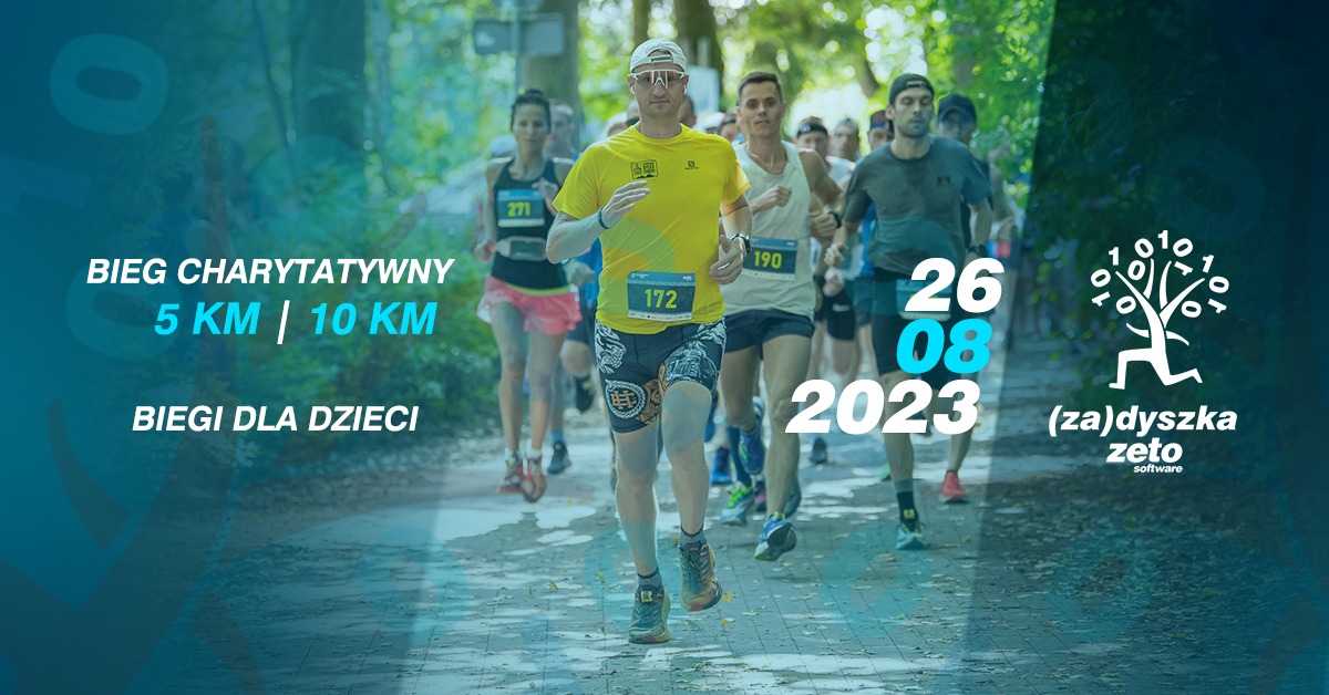 Plakat zapraszający w sobotę 26 sierpnia 2023 r. do Olsztyna na kolejną edycję biegów Zadyszka Zeto Software Olsztyn 2023.