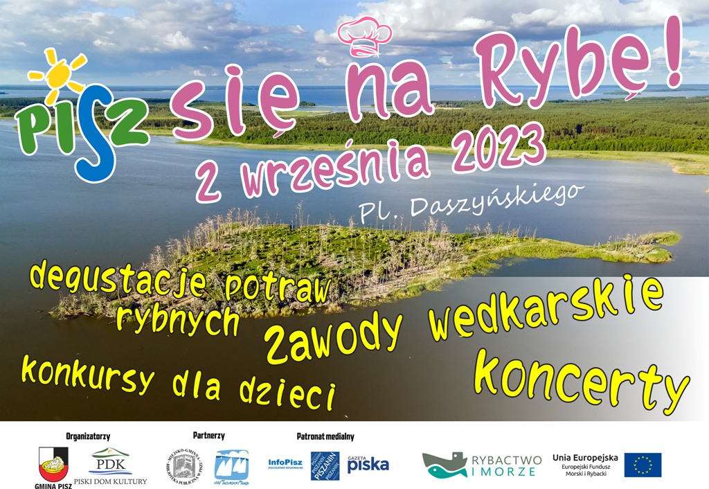 Plakat zapraszający w sobotę 2 września 2023 r. do Pisza na Festyn Pisz się na rybę PISZ 2023.