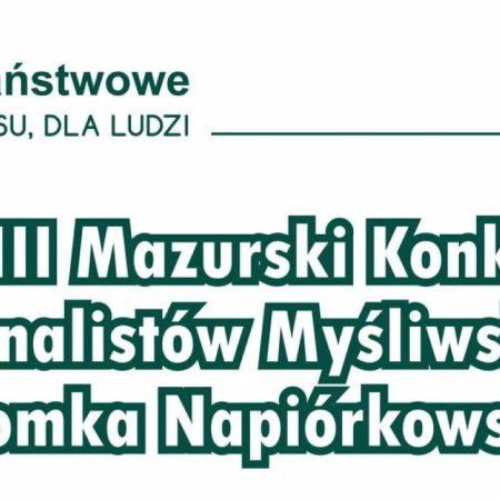 Plakat zapraszający w dniach 11-12 sierpnia 2023 r. do Spychowa na 18. edycję Mazurskiego Konkursu Sygnalistów Myśliwskich SPYCHOWO 2023.