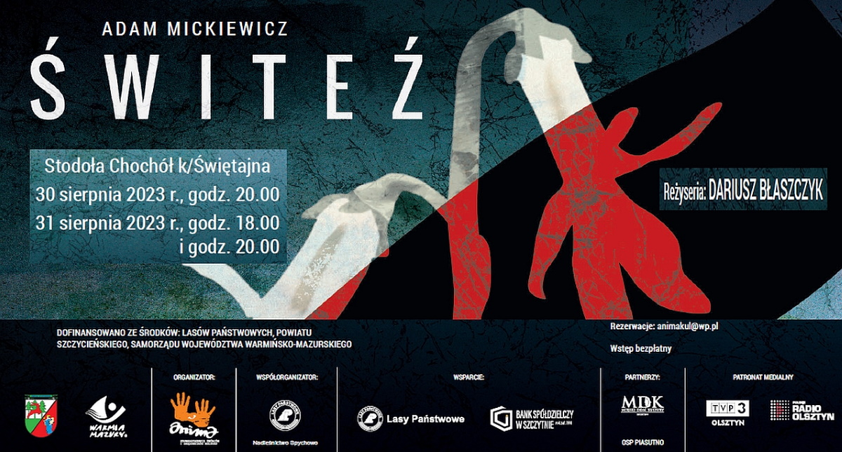 Plakat zapraszający do Świętajna na spektakl teatralny "ŚWITEŹ" Świętajno 2023.