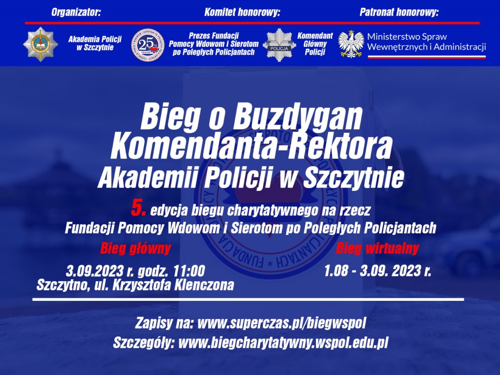 Plakat zapraszający w niedzielę 3 września 2023 r. do Szczytna na Bieg o Buzdygan Komendanta-Rektora Akademii Policji w Szczytnie 2023.