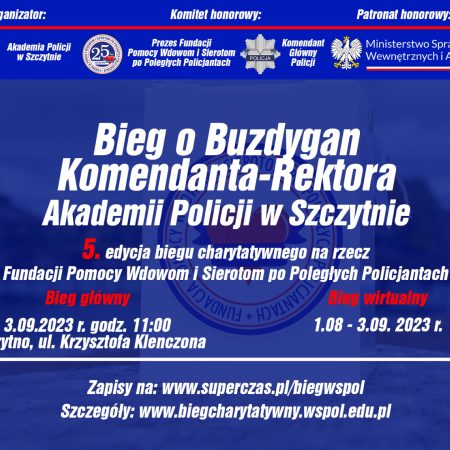 Plakat zapraszający w niedzielę 3 września 2023 r. do Szczytna na Bieg o Buzdygan Komendanta-Rektora Akademii Policji w Szczytnie 2023.