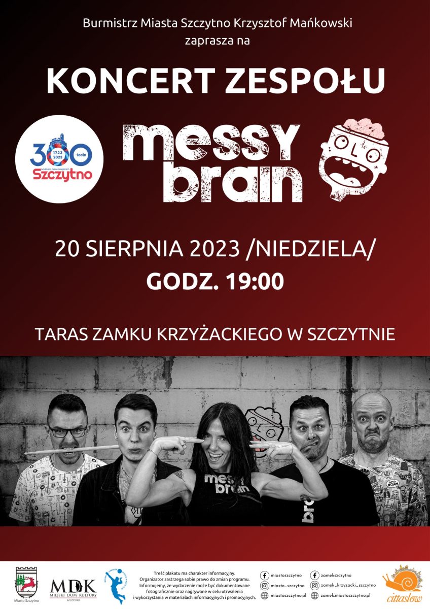 Plakat zapraszający w niedzielę 20 sierpnia 2023 r. do Szczytna na koncert zespołu Messy Brain Szczytno 2023.