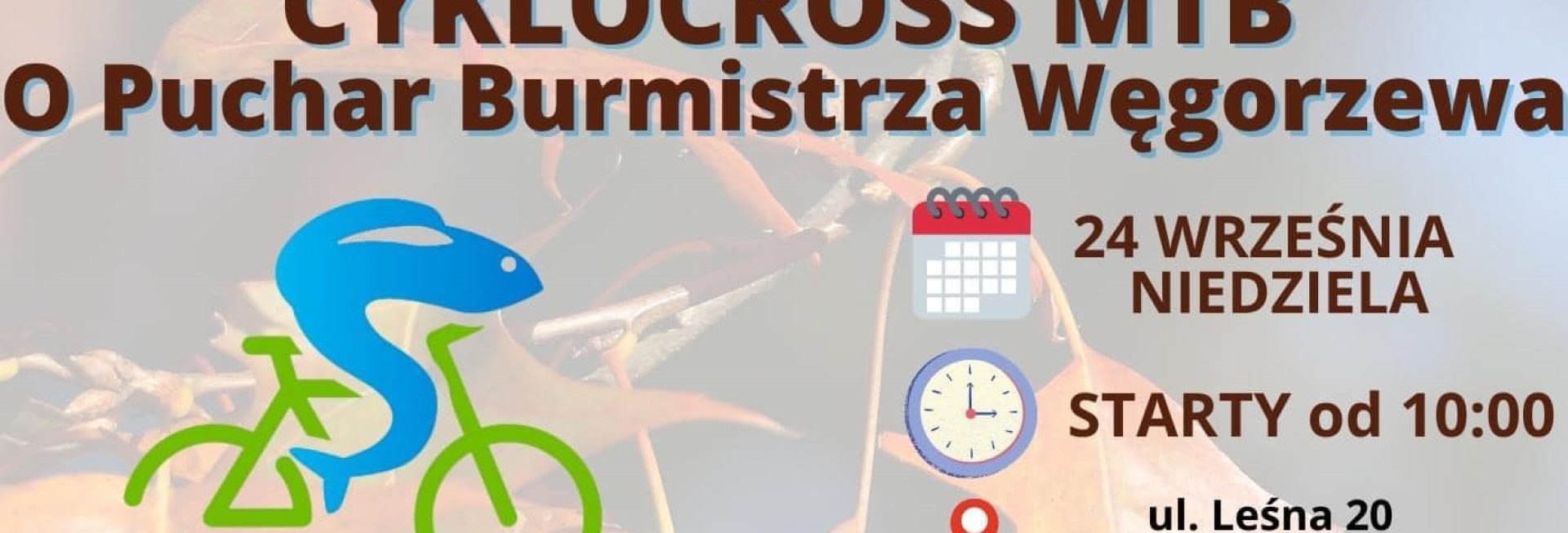 Plakat zapraszający do Węgorzewa na Jesienny Cyklocross MTB o Puchar Burmistrza Węgorzewa 2023.