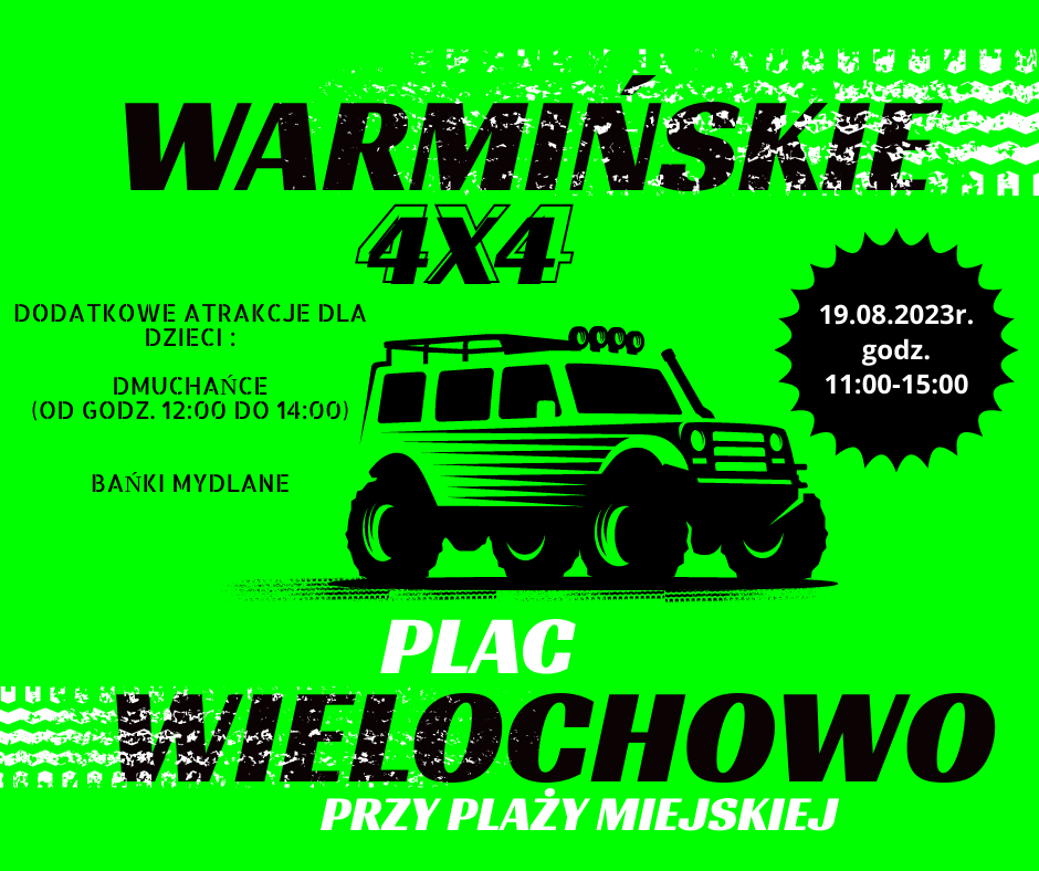 Plakat zapraszający w sobotę 19 sierpnia 2023 r. do miejscowości Wielochowo w gminie Lidzbark Warmiński na Rajd WARMIŃSKI 4x4 Wielochowo 2023.