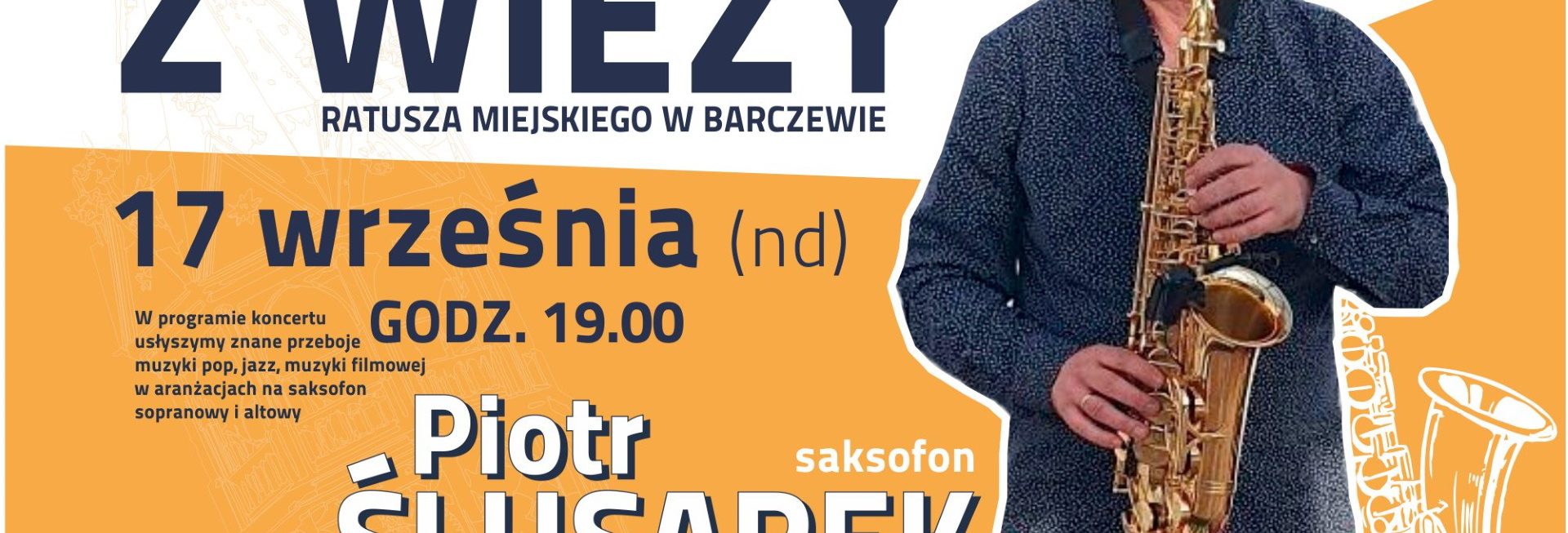 Plakat zapraszający w niedzielę 17 września 2023 r. do Barczewa na Koncert z Wieży - Ratusz Miejski Barczewo 2023.