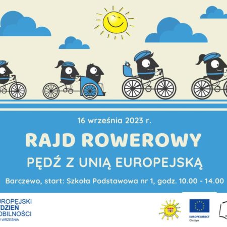 Plakat zapraszający w sobotę 16 września 2023 r. do Barczewa na rajd rowerowy "Pędź z Unią Europejską" Barczewo 2023.