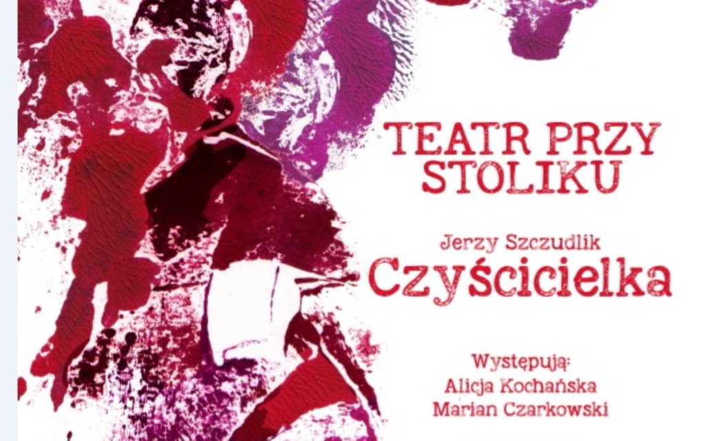 Plakat zapraszający do Centrum Kulturalno-Bibliotecznego w Gietrzwałdzie w sobotę 16 września 2023 r. na Spektakl teatralny „Czyścicielka” Gietrzwałd 2023.