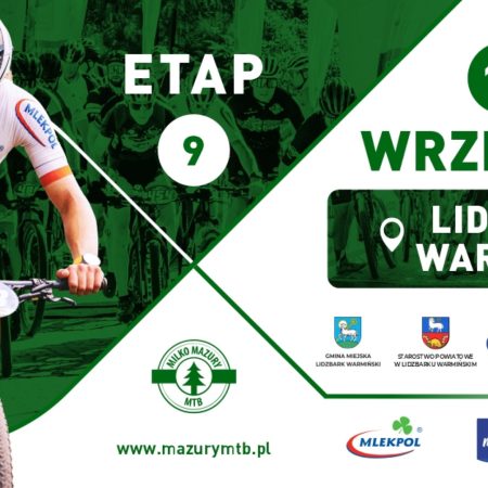 Plakat zapraszający w niedzielę 17 września 2023 r. do Lidzbarka Warmińskiego na Milko Mazury MTB Lidzbark Warmiński 2023 ETAP 9.  