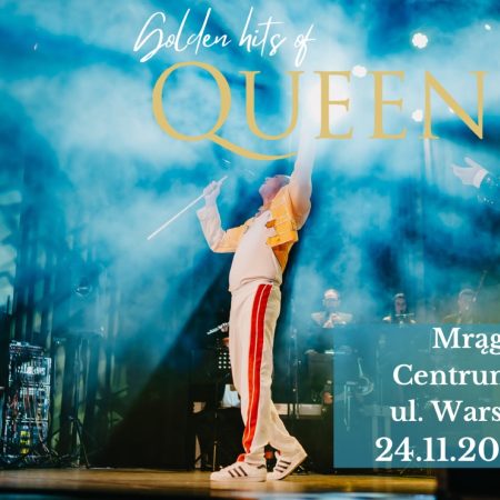 Plakat zapraszający w piątek 24 listopada 2023 r. do Mrągowa na Koncert Golden hits of Queen Mrągowo 2023.