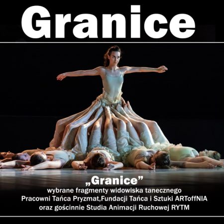 Plakat zapraszający w niedzielę 17 września 2023 r. do Olsztyna na widowisko taneczno-muzyczne GRANICE Filharmonia Olsztyn 2023.