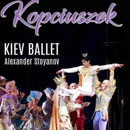 Plakat zapraszający do Olsztyna na występ Kiev Ballet Alexander Stoyanov "KOPCIUSZEK" Filharmonia Olsztyn 2023.