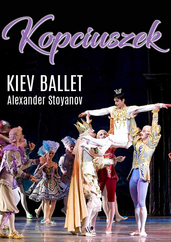 Plakat zapraszający do Olsztyna na występ Kiev Ballet Alexander Stoyanov "KOPCIUSZEK" Filharmonia Olsztyn 2023.