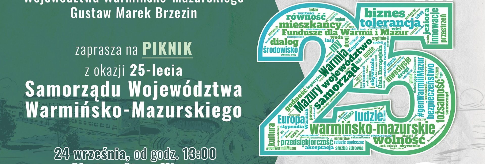 Plakat zapraszający w niedzielę 24 września 2023 r. do Olsztyna na Piknik z okazji 25-lecia Samorządu Województwa Warmińsko-Mazurskiego Olsztyn 2023.