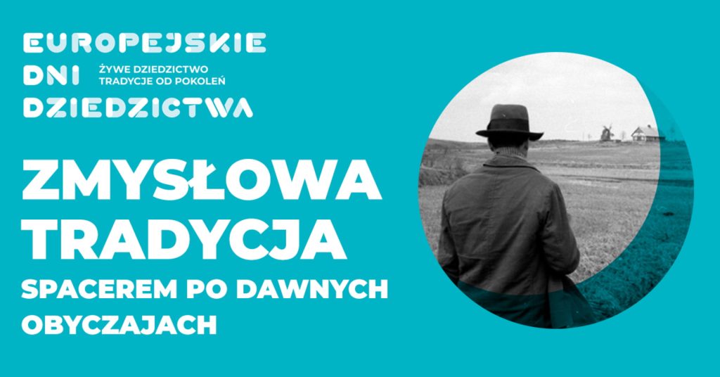 Plakat zapraszający w sobotę 9 września 2023 r. do Muzeum Budownictwa Ludowego w Olsztynku na wydarzenie Europejskie Dni Dziedzictwa - Skansen Olsztynek 2023.
