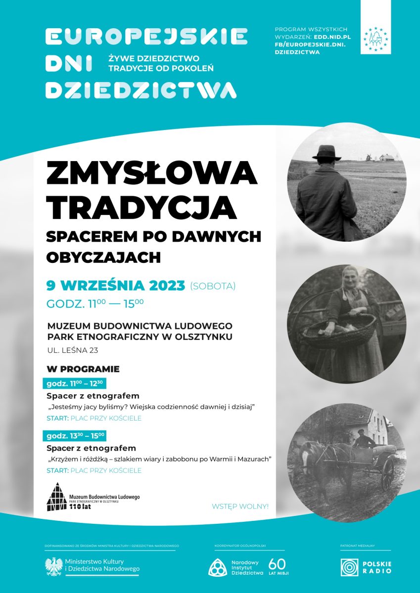 Plakat zapraszający w sobotę 9 września 2023 r. do Muzeum Budownictwa Ludowego w Olsztynku na wydarzenie Europejskie Dni Dziedzictwa - Skansen Olsztynek 2023.