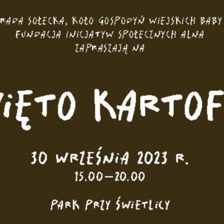 Plakat zapraszający w sobotę 30 września 2023 r. do miejscowości Ruś w gminie Stawiguda na Święto Kartofla RUŚ 2023. 