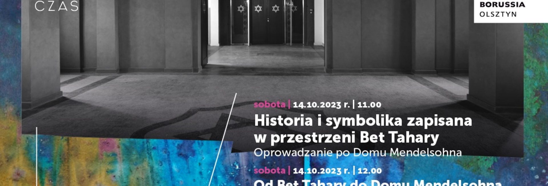 Plakat zapraszający w sobotę 14 października 2023 r. do Olsztyna na spotkanie poświęcone historii „Od Bet Tahary do Domu Mendelsohna” Olsztyn 2023.