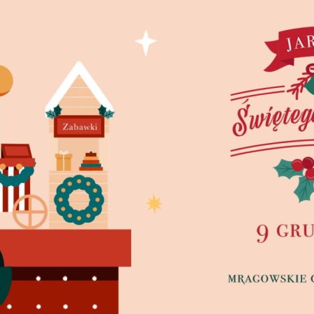 Plakat zapraszający w sobotę 9 grudnia 2023 r. do Mrągowa na Jarmark Świętego Mikołaja Mrągowo 2023.