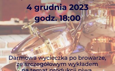 Plakat zapraszający w poniedziałek 4 grudnia 2023 r. do Browaru w Olsztynie na "Dzień Otwartej Kadzi" - Dni Otwarte Browaru Warmia Olsztyn 2023.