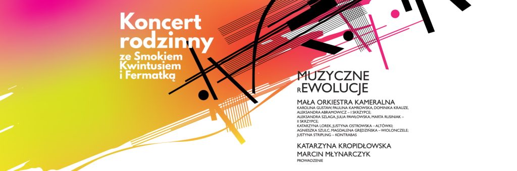 Plakat zapraszający w niedzielę 26 listopada 2023 r. do Olsztyna na koncert rodzinny ze Smokiem Kwintusiem i Fermatką – Muzyczne rEwolucje Filharmonia Olsztyn 2023.