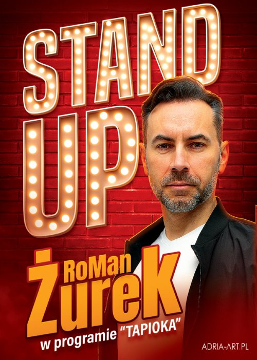 Plakat zapraszający na występ Stand Up RoMan Żurek "Tapioka". 
