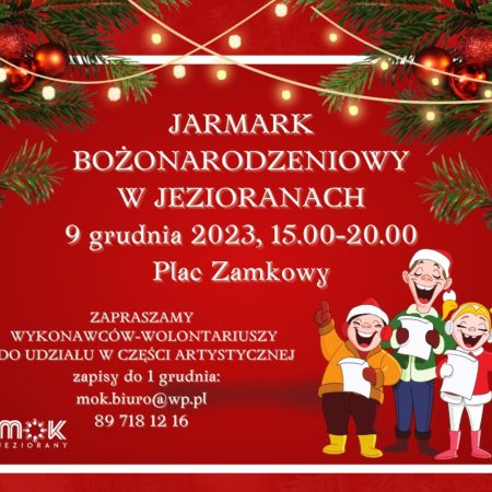 Plakat zapraszający w sobotę 9 grudnia 2023 r. do Jezioran na Jarmark Bożonarodzeniowy Jeziorany 2023.