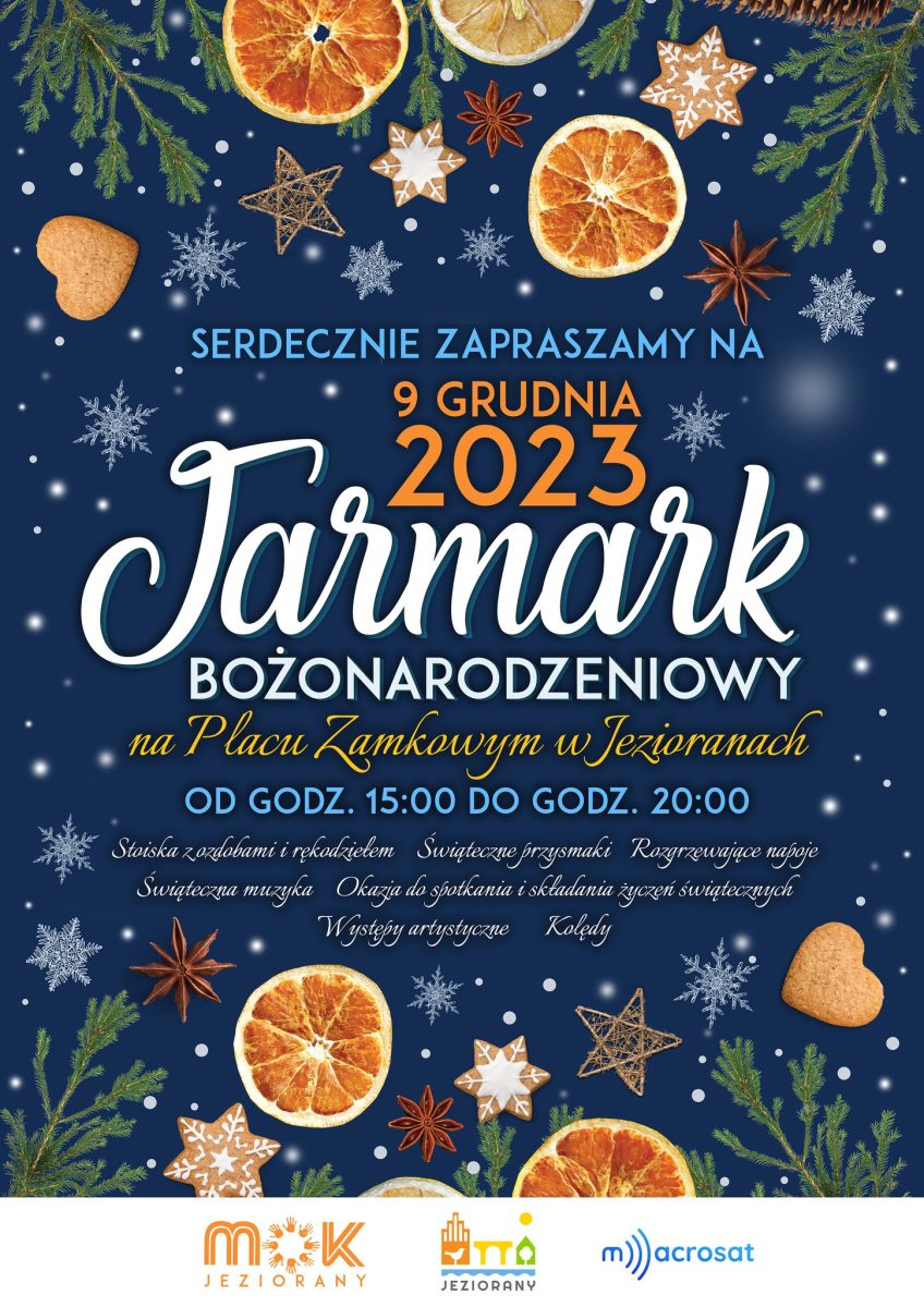 Plakat zapraszający w sobotę 9 grudnia 2023 r. do Jezioran na Jarmark Bożonarodzeniowy Jeziorany 2023.