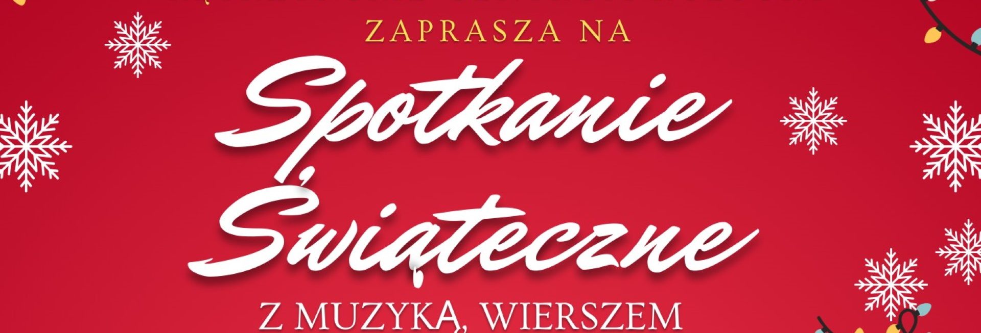 Plakat zapraszający w czwartek 21 grudnia 2023 r. do Kętrzyna na spotkanie świąteczne "Z muzyką, wierszem i teatrem” Kętrzyn 2023.